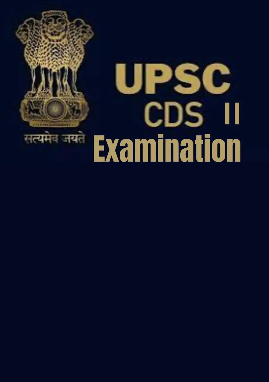 UPSC CDS Examination 2025, Last Date-17-June-25